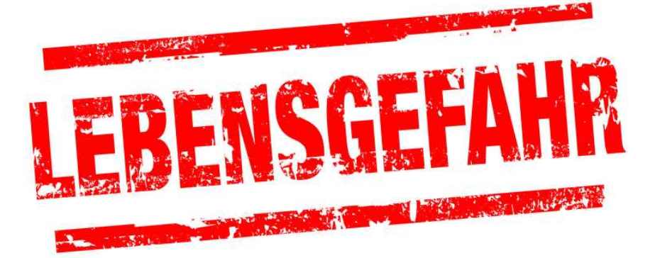 lebensgefahr